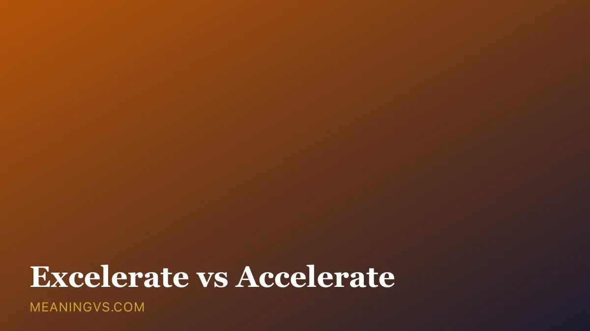 A car accelerator pedal pressed down with the word accelerate spelled correctly above it and the misspelling excelerate crossed out beside it