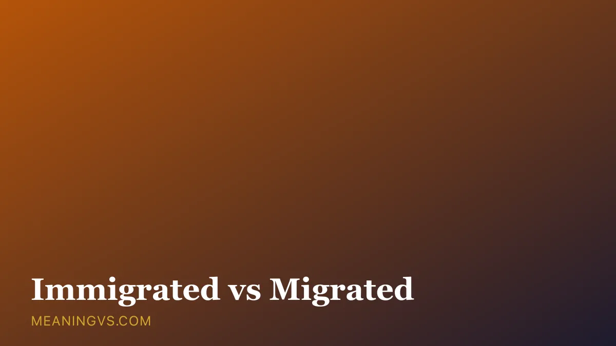 The words immigrated and migrated side by side with arrows, one pointing into a country and one showing general movement
