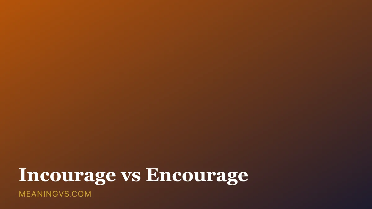 The words incourage and encourage side by side, with encourage marked as the correct spelling