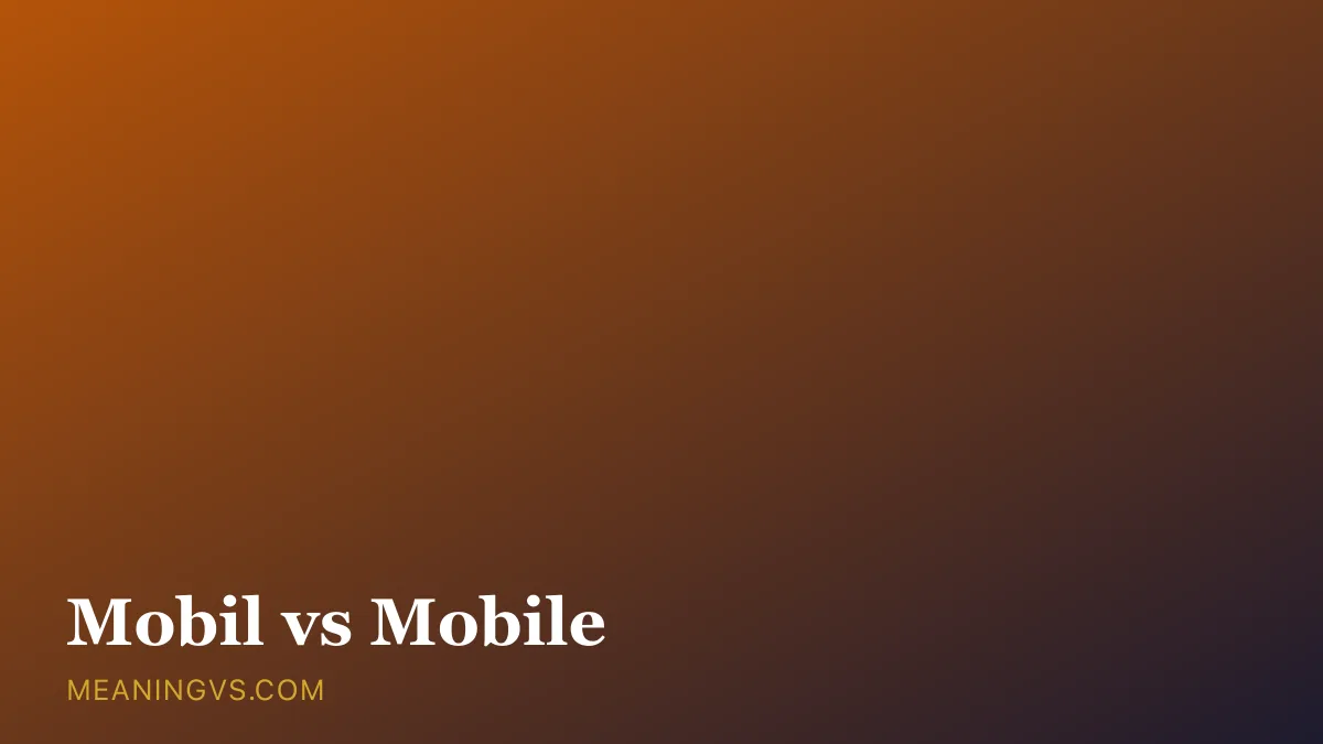 The words mobil and mobile side by side, highlighting the required final E in English