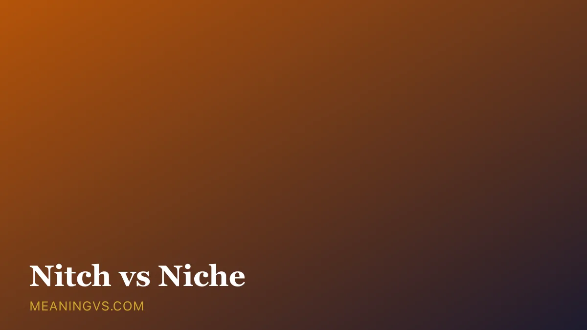 The correct spelling niche beside the phonetic misspelling nitch, marked right and wrong