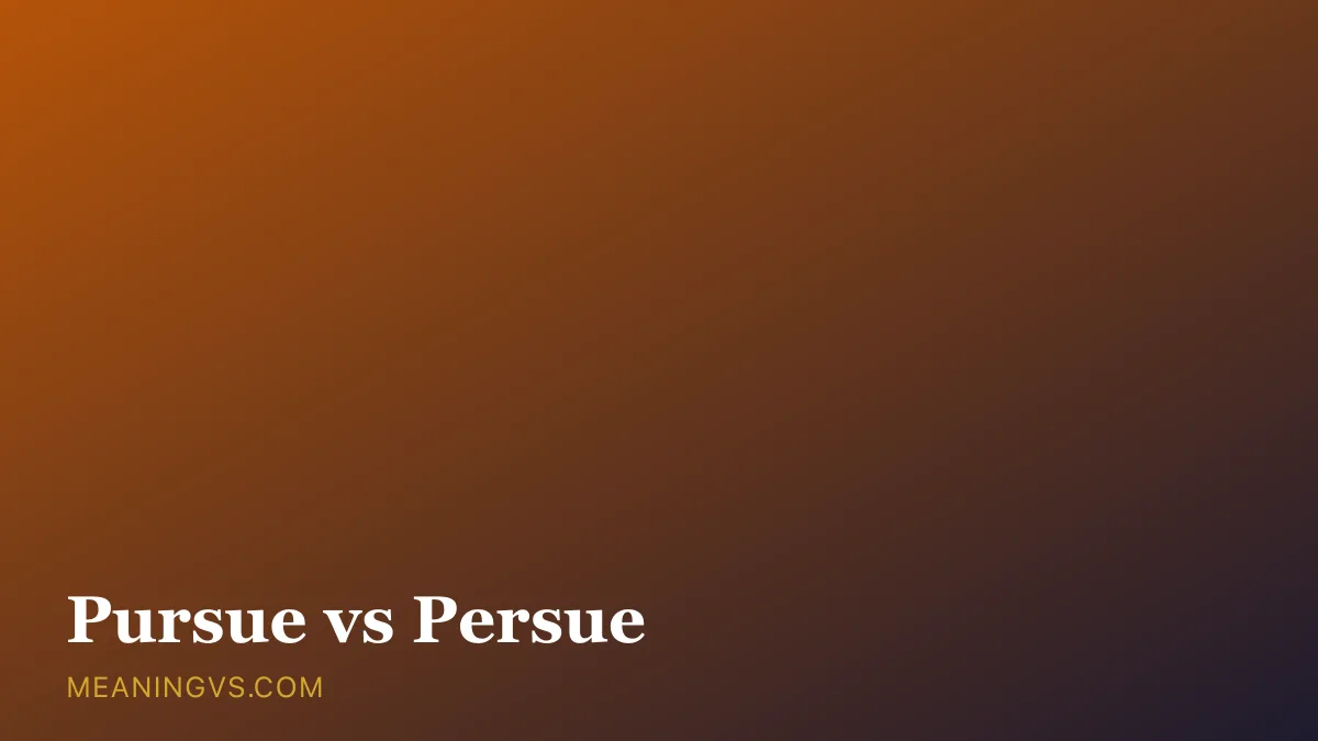The words pursue and persue side by side, highlighting the correct pur- spelling