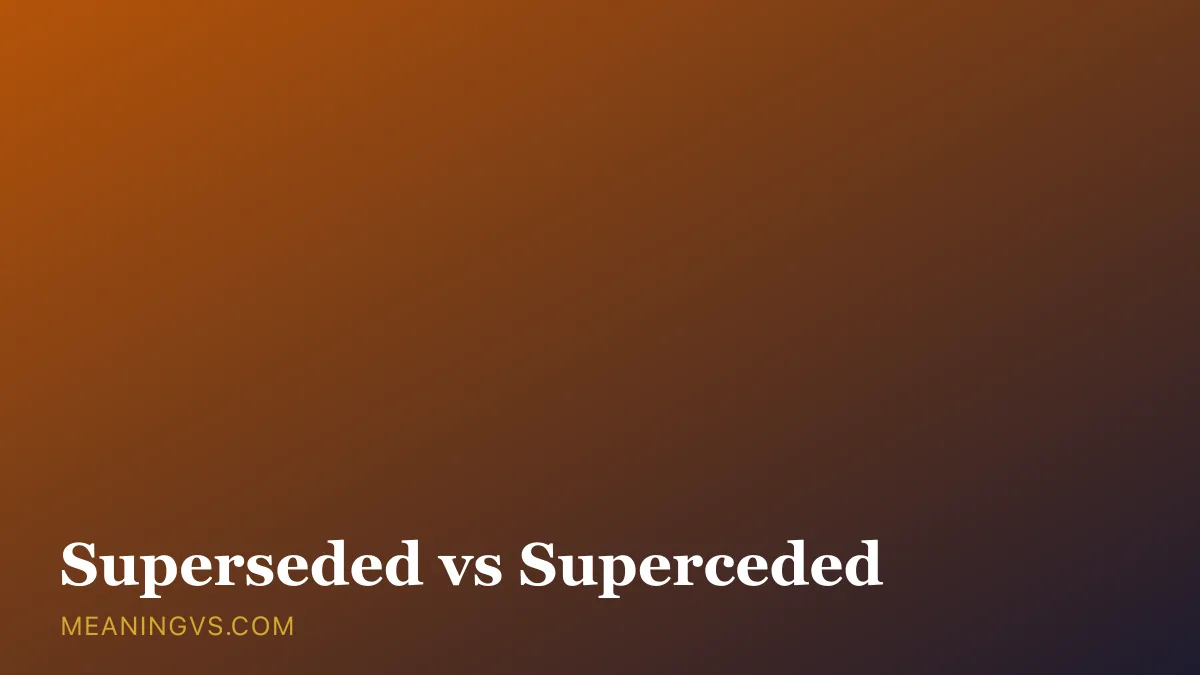 The words superceded and superseded side by side, with superseded marked as the correct spelling