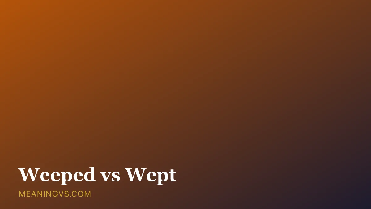 The word wept written correctly beside the crossed-out misspelling weeped, on a page beside a single fallen tear